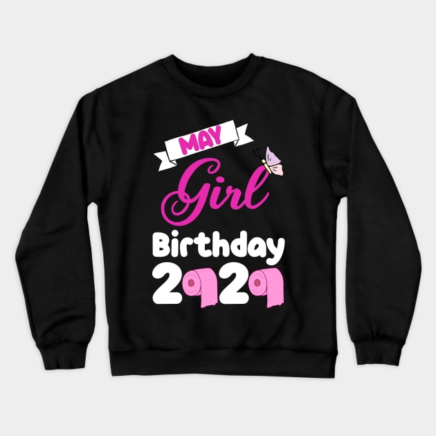 May girl birthday 2020 pink Crewneck Sweatshirt by afmr.2007@gmail.com